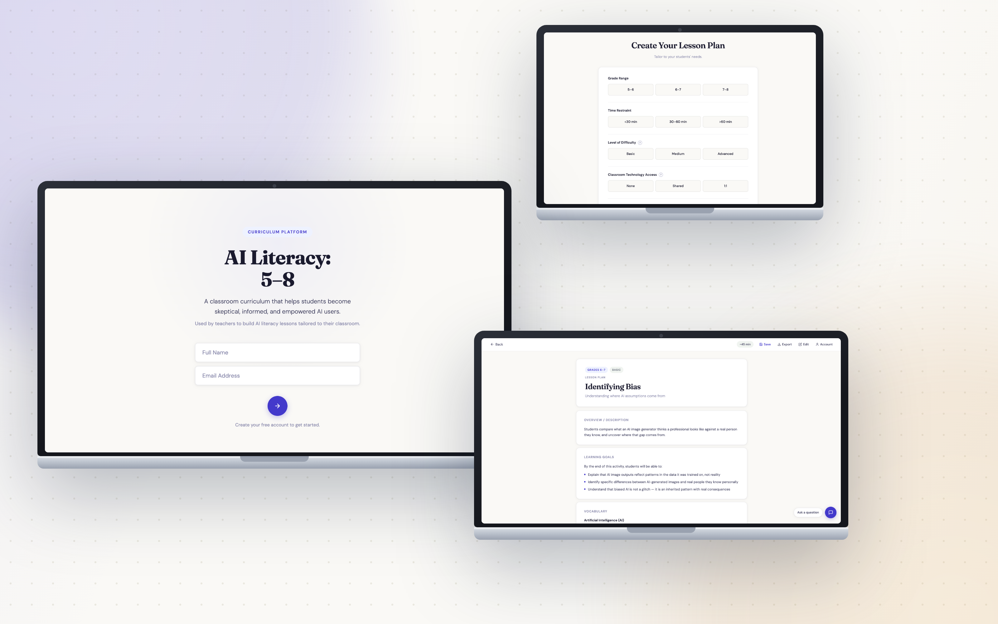 AI Literacy: 5-8 curriculum platform shown across three screens: the landing/signup page, the lesson-plan builder with grade range, time, difficulty, and classroom tech filters, and a generated Identifying Bias lesson plan