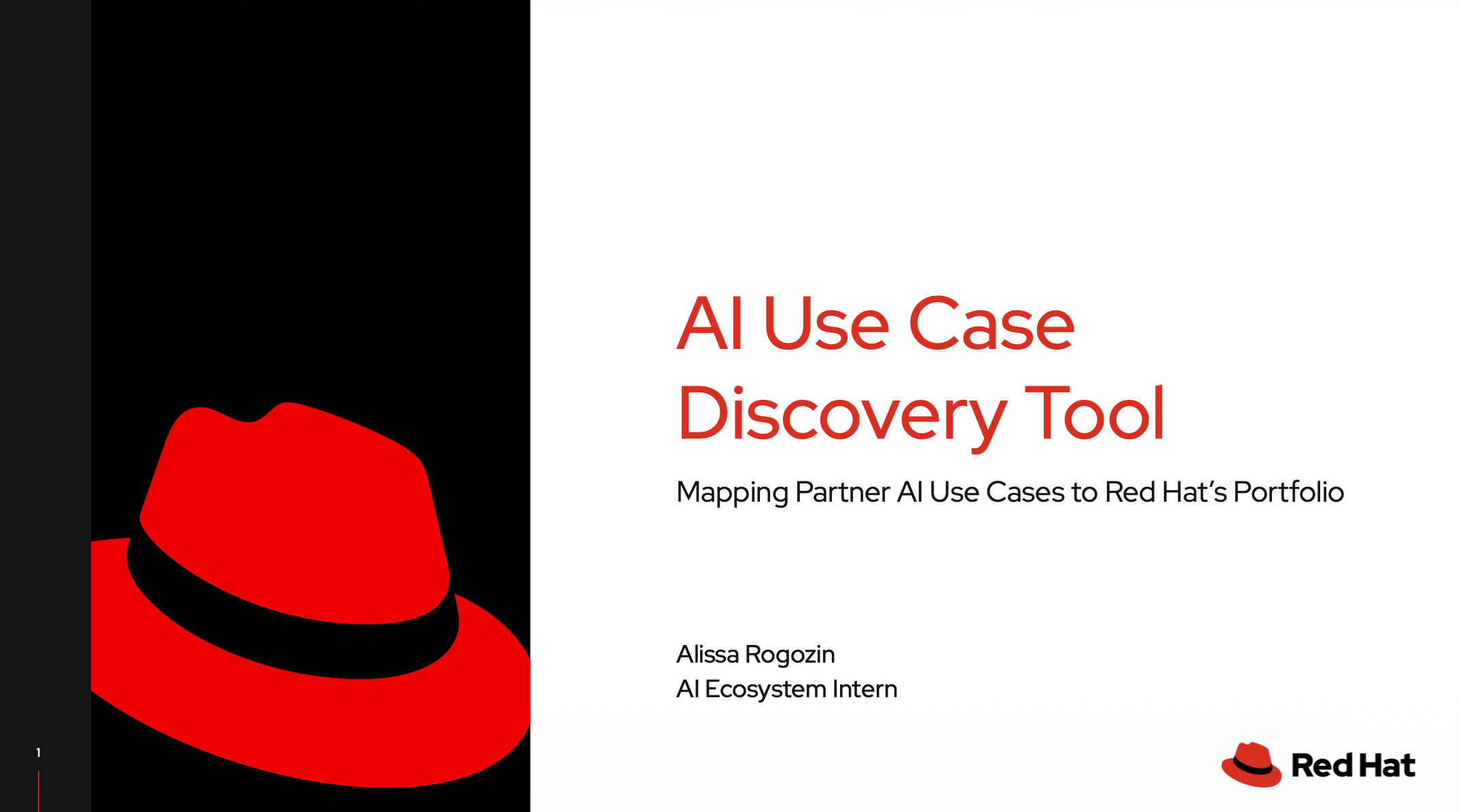 AI Use Case Discovery Tool title slide: Mapping Partner AI Use Cases to Red Hat's Portfolio, by Alissa Rogozin, AI Ecosystem Intern